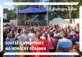 Soutěž o vstupenky na Horácký džbánek